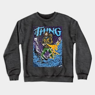 The thing Crewneck Sweatshirt